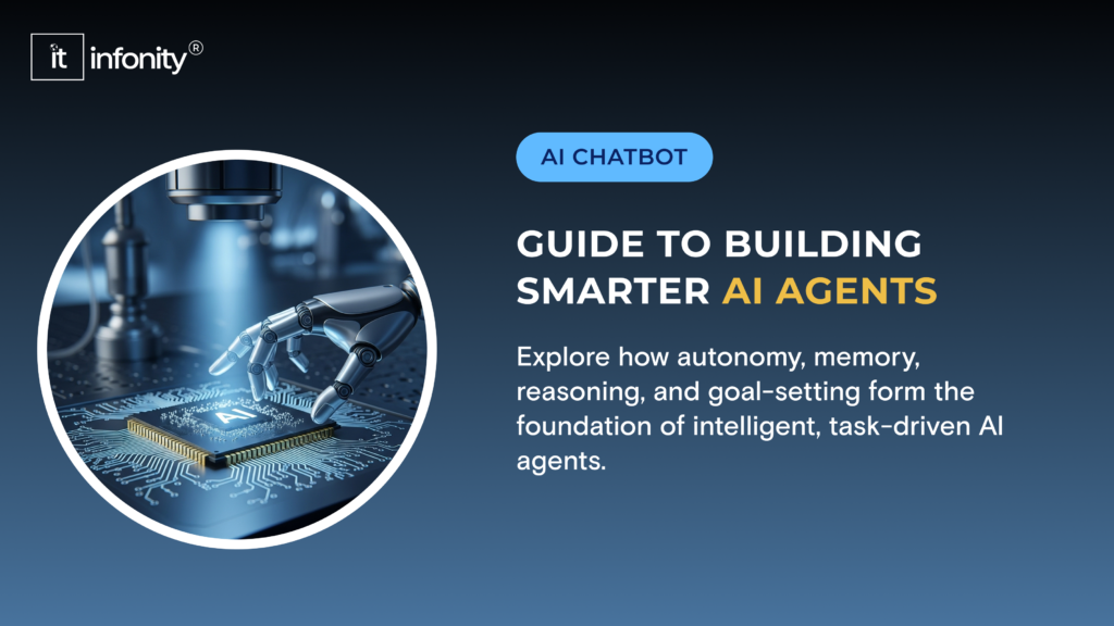 Guide to Building Smarter AI Agents