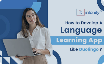How to Develop a Language LearningApp Like Duolingo?